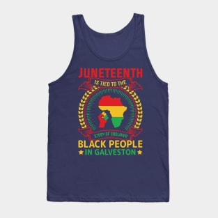 JUNETEENTH GALVESTON Tank Top